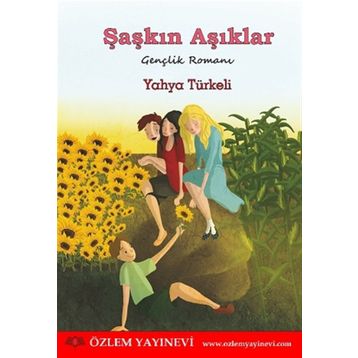 Şaşkın Aşıklar - Yahya Türkeli