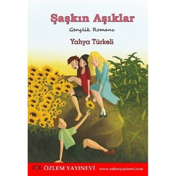 Şaşkın Aşıklar - Yahya Türkeli