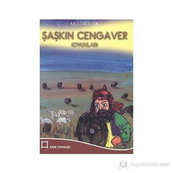 Şaşkın Cengaver - Mustafa Işık
