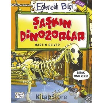 Şaşkın Dinazorlar - Martin Oliver