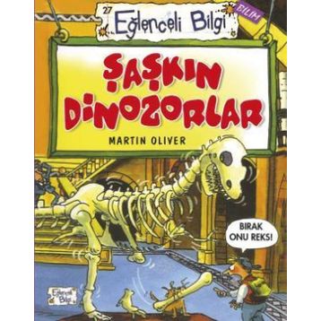 Şaşkın Dinazorlar - Martin Oliver