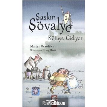 Şaşkın Şövalye-2: Kötüye Gidiyor - Martyn Beardsley