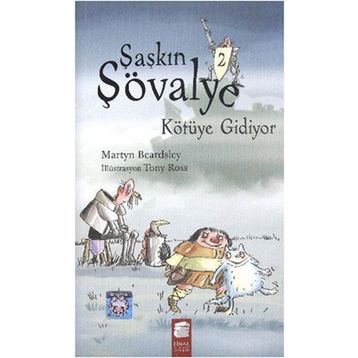 Şaşkın Şövalye-2: Kötüye Gidiyor - Martyn Beardsley