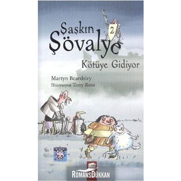 Şaşkın Şövalye-2: Kötüye Gidiyor - Martyn Beardsley