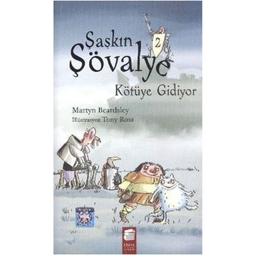 Şaşkın Şövalye-2: Kötüye Gidiyor - Martyn Beardsley