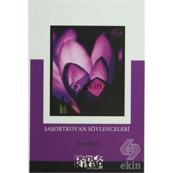 Şaşortkovan Söylenceleri - Özer Turan