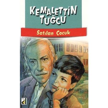 SATILAN ÇOCUK - KEMALETTIN TUĞCU
