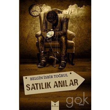 Satılık Anılar - Belgin İşbir Toğrul