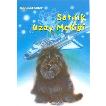 SATILIK UZAY MEKİĞİ - MEHMET GÜLER
