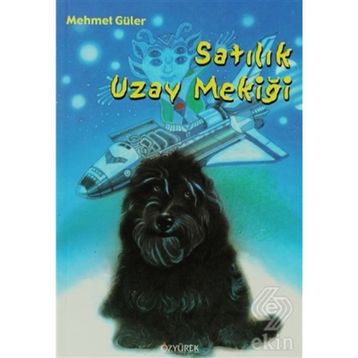 SATILIK UZAY MEKİĞİ - MEHMET GÜLER