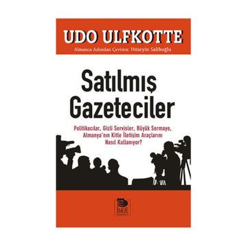 Satılmış Gazeteciler - Udo Ulfkotte
