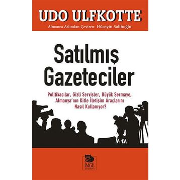 Satılmış Gazeteciler - Udo Ulfkotte