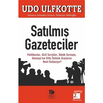 Satılmış Gazeteciler - Udo Ulfkotte