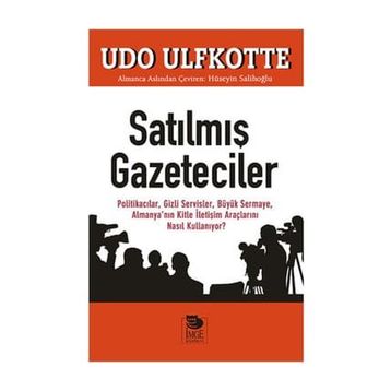 Satılmış Gazeteciler - Udo Ulfkotte