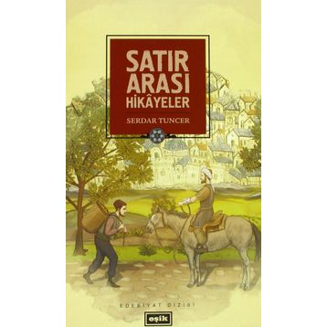Satır Arası Hikayeler - Serdar Tuncer