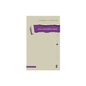 Satır Arasındaki Anlam - Cemal Şakar