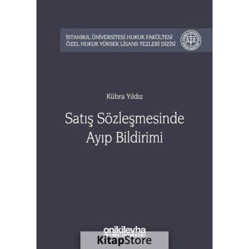 Satış Sözleşmesinde Ayıp Bildirimi - Kübra Yıldız