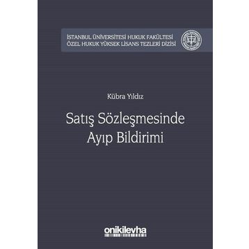 Satış Sözleşmesinde Ayıp Bildirimi - Kübra Yıldız