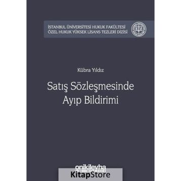 Satış Sözleşmesinde Ayıp Bildirimi - Kübra Yıldız