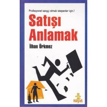 Satışı Anlamak - İlhan Ürkmez