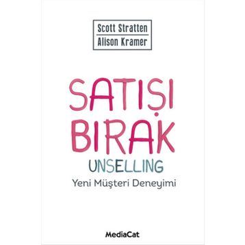 Satışı Bırak - Alison Kramer Scott Stratten