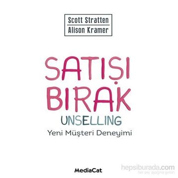 Satışı Bırak - Alison Kramer Scott Stratten