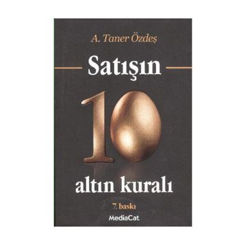 Satışın 10 Altın Kuralı - A. Taner Özdeş