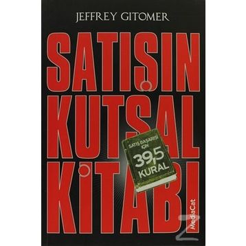 Satışın Kutsal Kitabı - Jeffrey Gitomer