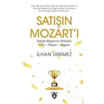 Satışın Mozart'ı İlhan Ürkmez