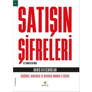 Satışın Şifreleri ile Sonucu Satmak - Barış Kılıçarslan