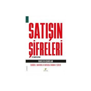 Satışın Şifreleri ile Sonucu Satmak - Barış Kılıçarslan