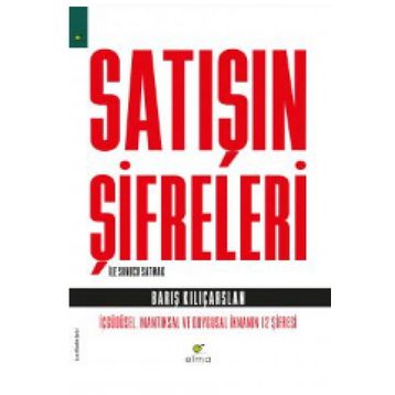 Satışın Şifreleri ile Sonucu Satmak - Barış Kılıçarslan