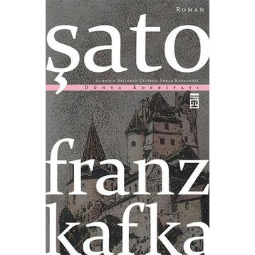 Şato - Franz Kafka