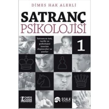 Satranç Psikolojisi -1 - Dimes Hak Alerli