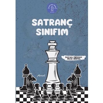 Satranç Sınıfım - Melih Sertel