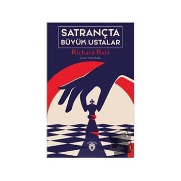 Satrançta Büyük Ustalar - Richard Reti