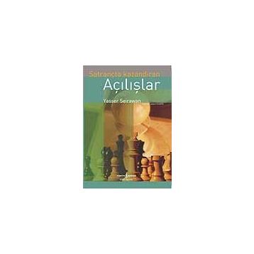 Satrançta Kazandıran Açılışlar - Yasser Seirawan