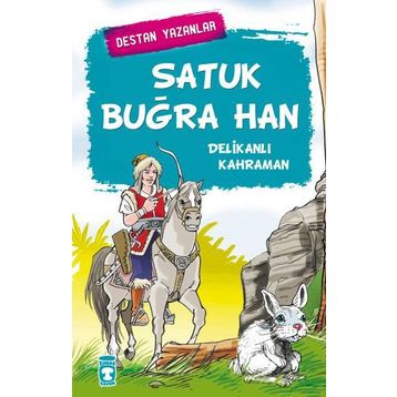 SATUK BUĞRA HAN DELIKANLI KAHRAMAN - GENEL