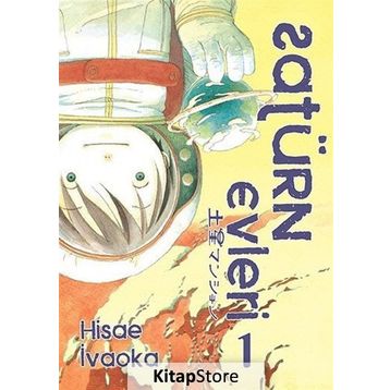 Satürn Evleri 1. Cilt - Hisae İvaoka