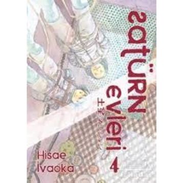Satürn Evleri 4. Cilt - Hisae Ivaoka