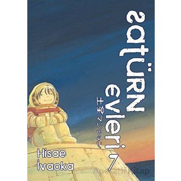 Satürn Evleri 7. Cilt - Hisae İvaoka
