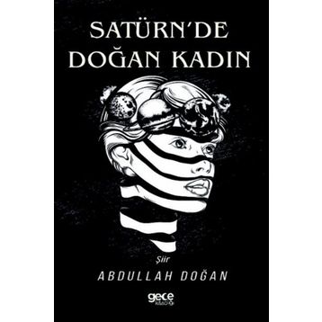 Satürn'de Doğan Kadın - Abdullah