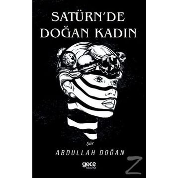 Satürn'de Doğan Kadın - Abdullah