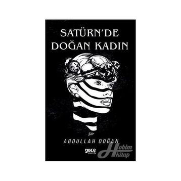 Satürn'de Doğan Kadın - Abdullah