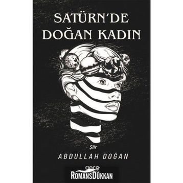 Satürn'de Doğan Kadın - Abdullah