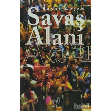 SAVAŞ ALANI - BAŞAR AKŞAN