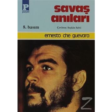 SAVAŞ ANILARI - ERNESTO CHE GUEVARA