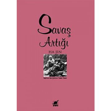 SAVAŞ ARTIĞI - HA JIN