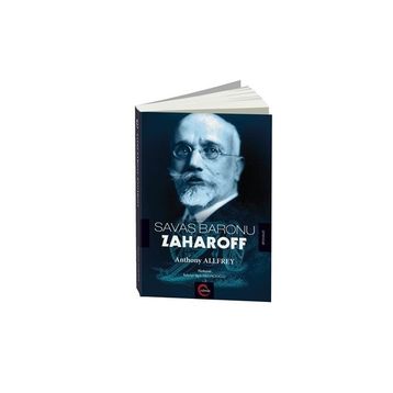 Savaş Baronu Zaharoff - Anthony Allfrey
