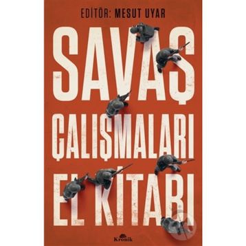 Savaş Çalışmaları El Kitabı - Mesut Uyar